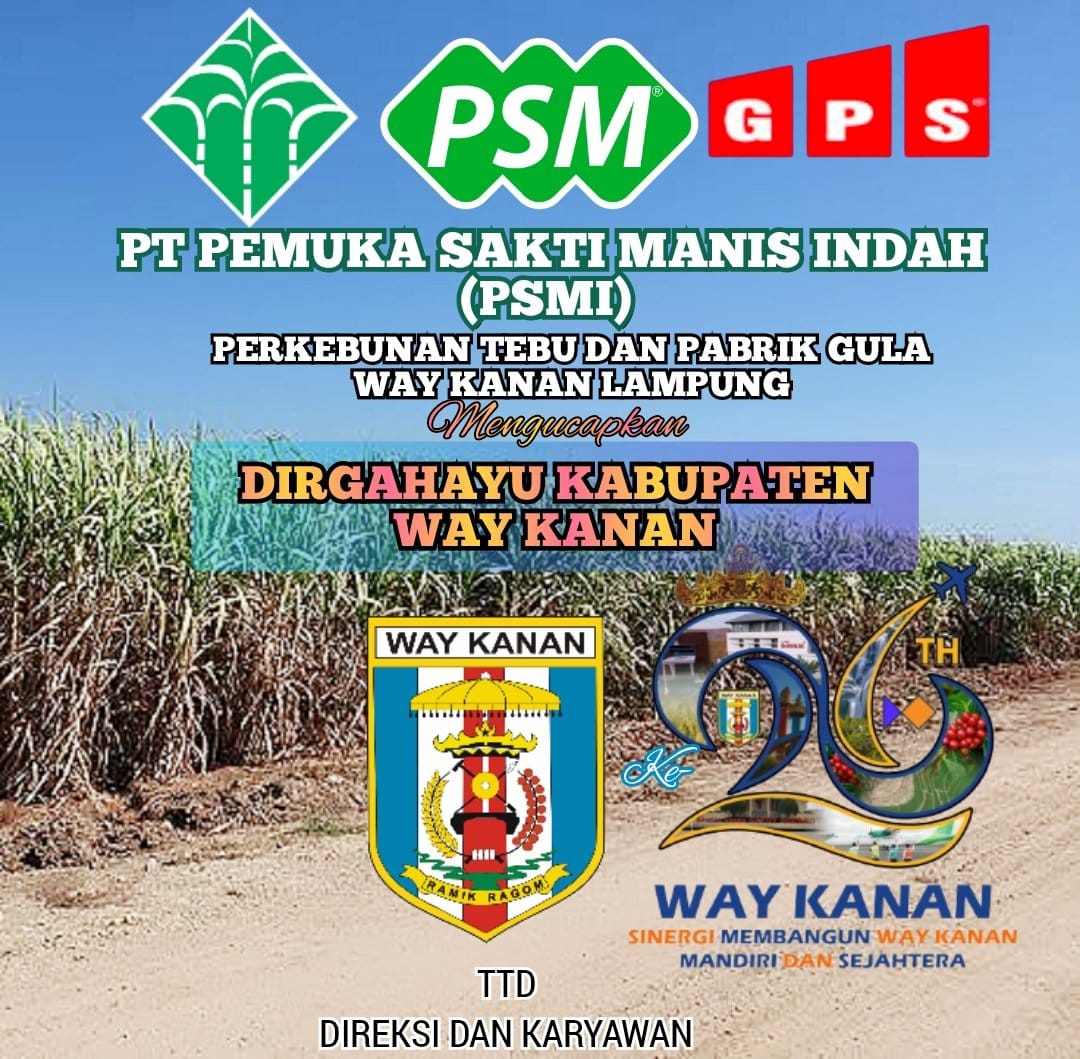 Ucapan Hari Jadi Way Kanan Ke-25 PT. PSMI